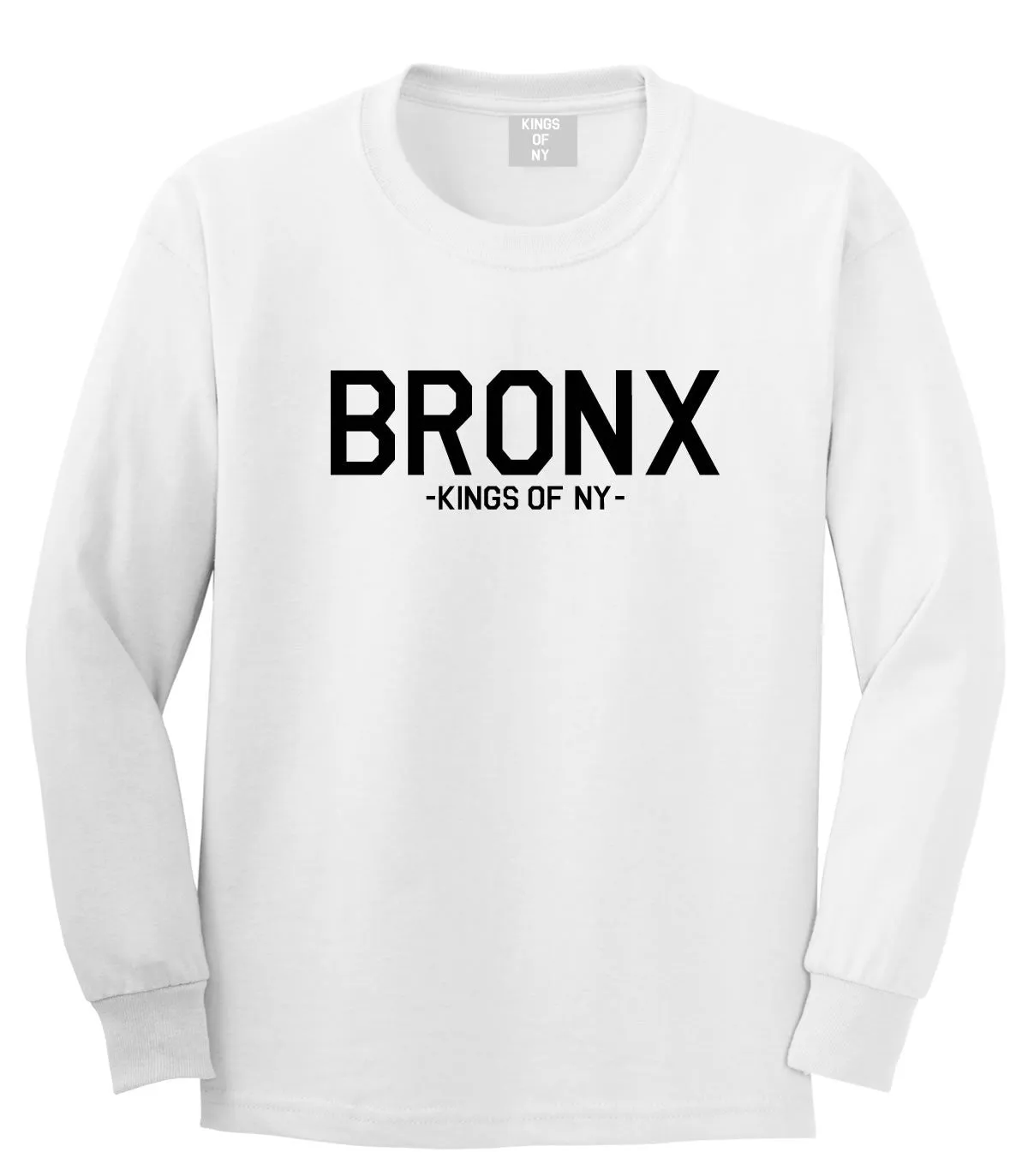 Bronx Kings Of NY Long Sleeve T-Shirt